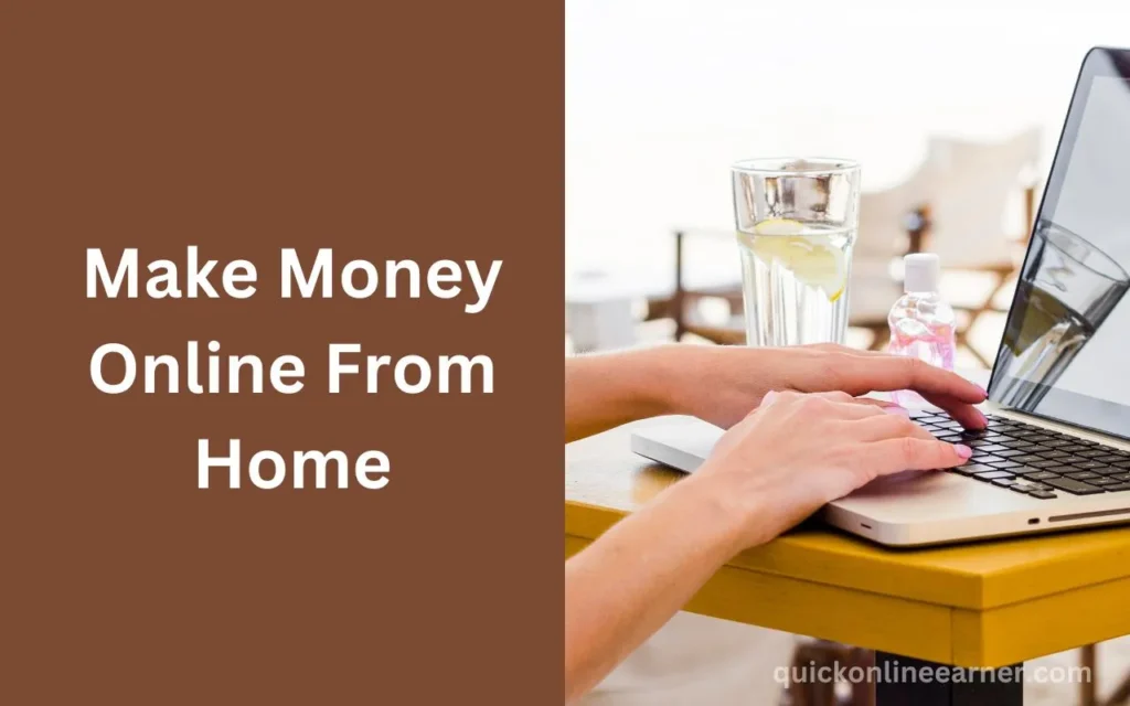 Make Money Online From Home