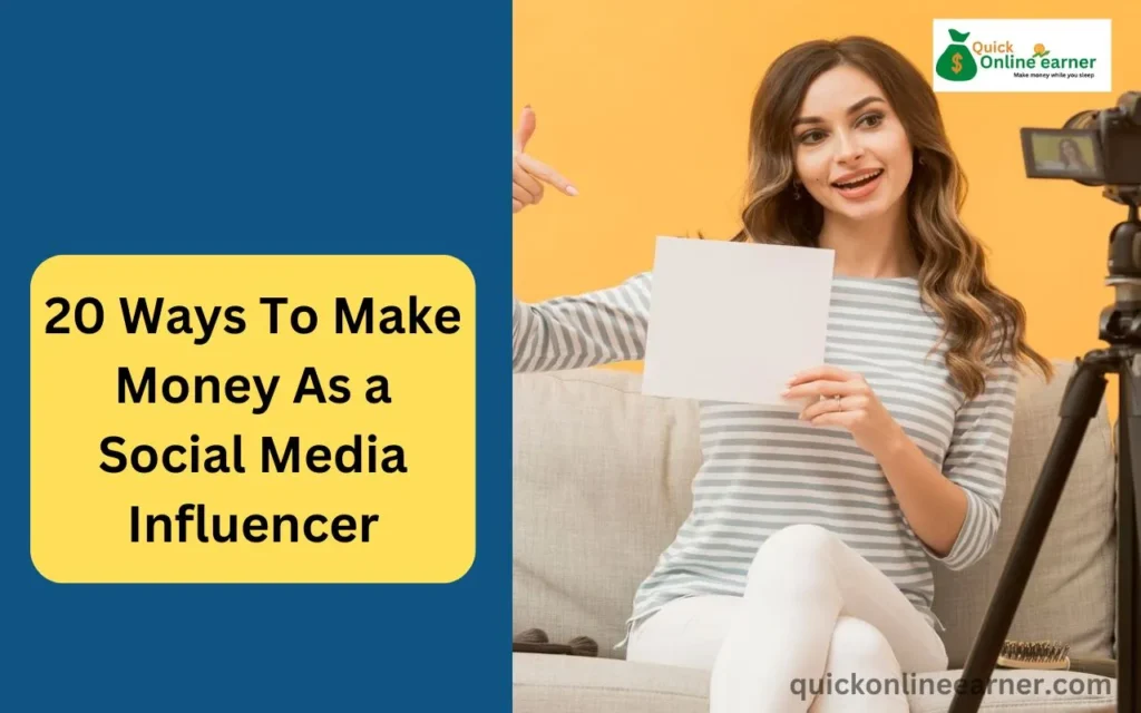 Ways To Make Money As a Social Media Influencer