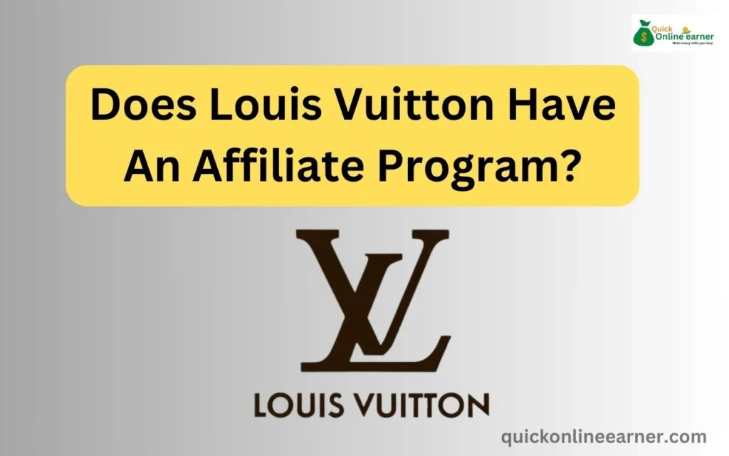 Does Louis Vuitton Have An Affiliate Program