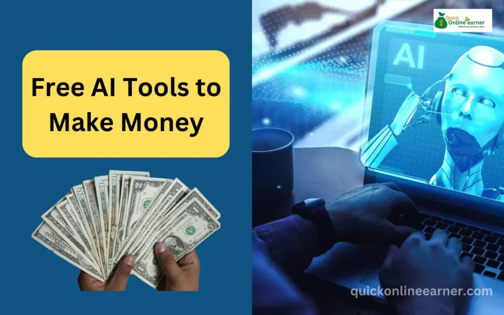 Free AI Tools to Make Money