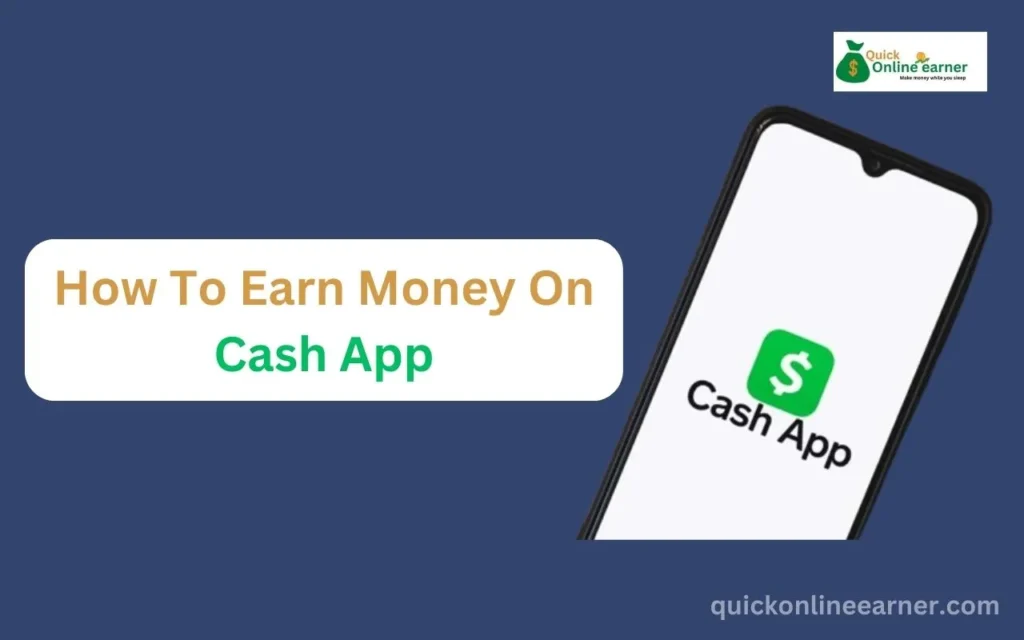 How To Earn Money On Cash App