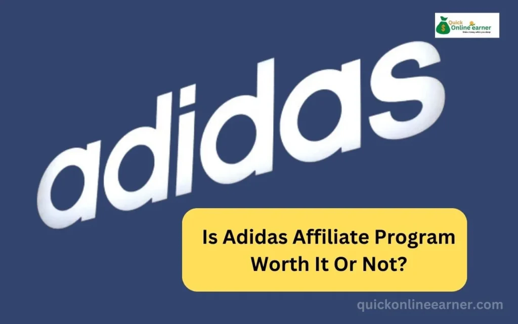 Is Adidas Affiliate Program Worth It Or Not