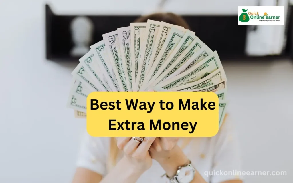 Best Way to Make Extra Money