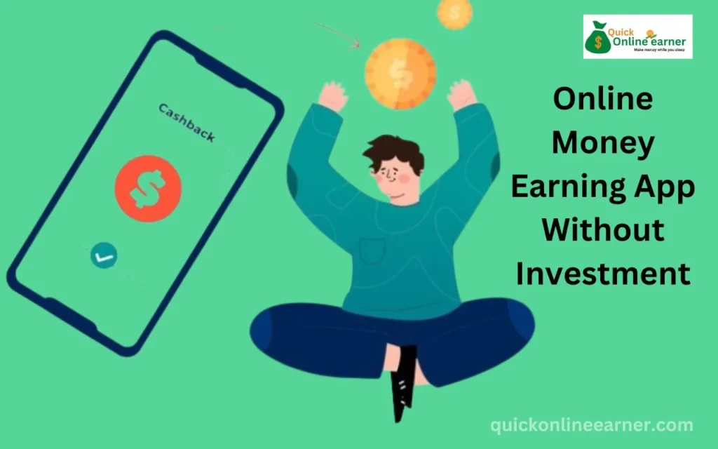 Online money earning app without investment