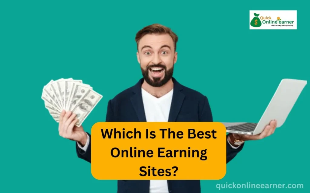 Which Is The Best Online Earning Sites