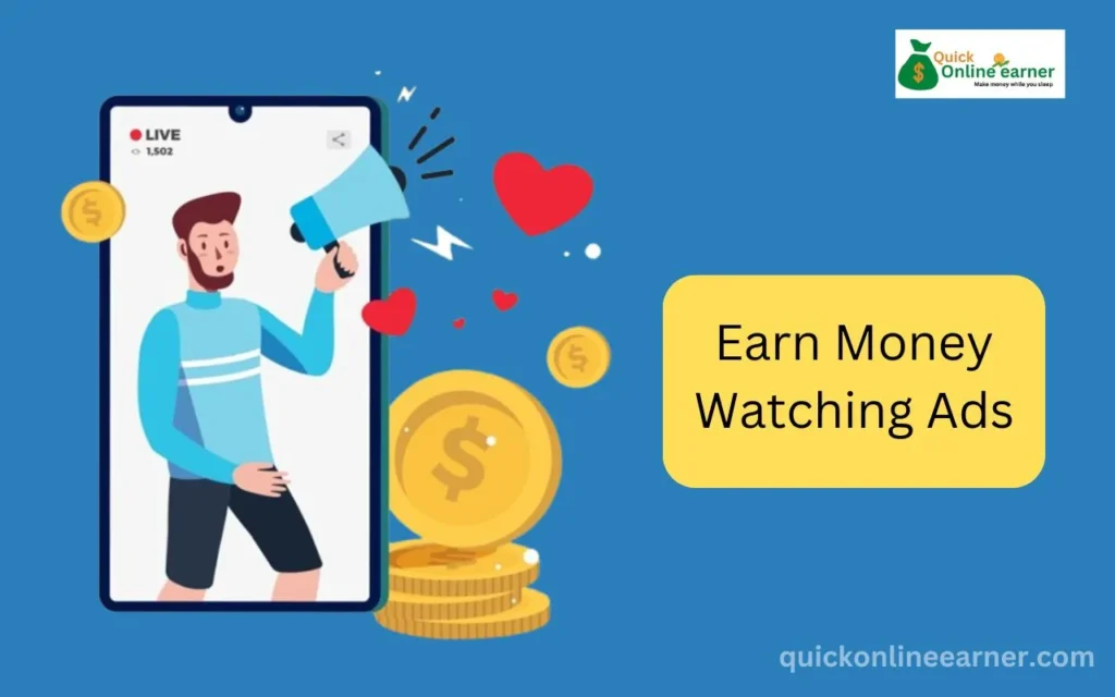 Earn Money Watching Ads