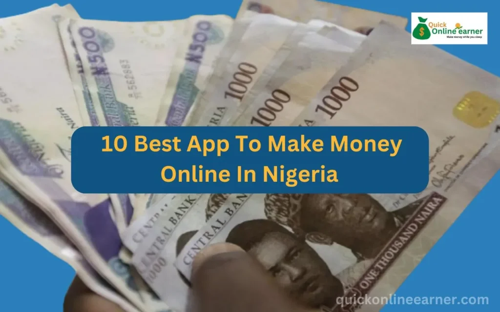 Best App To Make Money Online In Nigeria